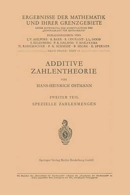 Additive Zahlentheorie: Zweiter Teil Spezielle Zahlenmengen by Hans-H. Ostmann (
