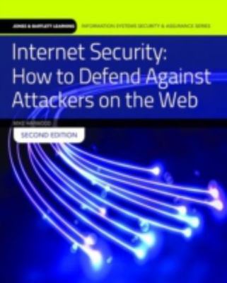 Internet Security: How to Defend Against Attackers on the Web: . (Jones & Bartl