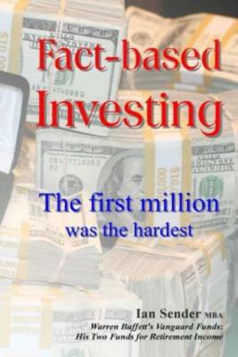 Fact-Based Investing: The First Million Was The Hardest