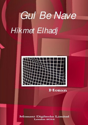 Hikmet Elhadj | Gul Be Nave | Taschenbuch | Kurdisch (2014) | [.]
