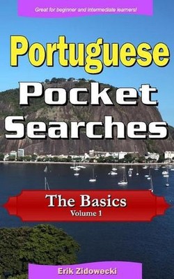 Portuguese Pocket Searches - The Basics - Volume 1: A set of word search puzzles