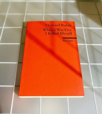 When I Was Five I Killed Myself  von Buten, Howard | Buch | Zustand gut