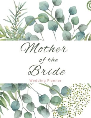Mother of The Bride Wedding Planner: ..., Planner, Zhen