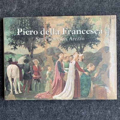 Piero Della Francesca : San Francesco, Arezzo by Marilyn Aronberg Lavin : VG+C