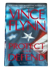 Protect and Defend by Vince Flynn (2007, Hardcover)
