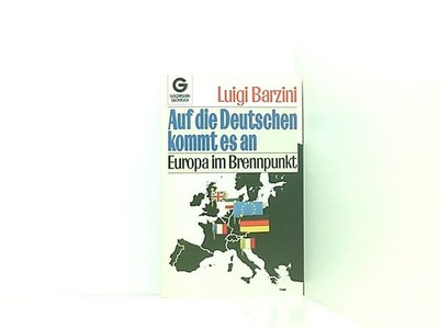 Auf die Deutschen kommt es an. Europa im Brennpunkt. Europa im Brennpunkt Barzin
