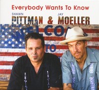 Shawn Pittman & Jay Moeller - Everybody Wants To Know (Cd) - White Blues U.S.A.