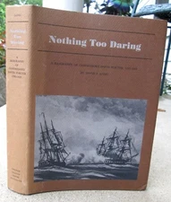 1970 Nothing Too Daring : A Biography of Commodore David Porter, 1780-1843 HC/DJ