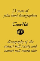 John Hunt | Concert Hall. Discography Of The Concert Hall Society And Concert...