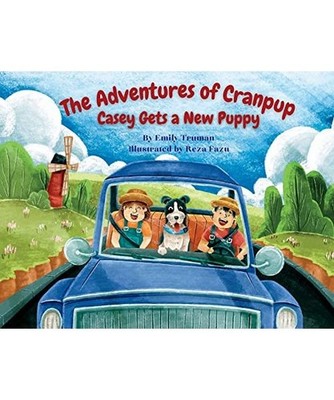 The Adventures of Cranpup - Casey Gets a New Puppy, Truman, Emily