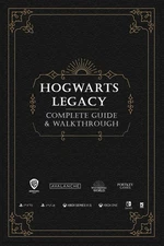 Hogwarts Legacy: Complete Guide & Walkthrough: How-To Guides, Tips and Trick...