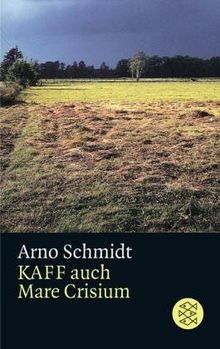 Kaff auch Mare Crisium von Schmidt, Arno | Buch | Zustand akzeptabel