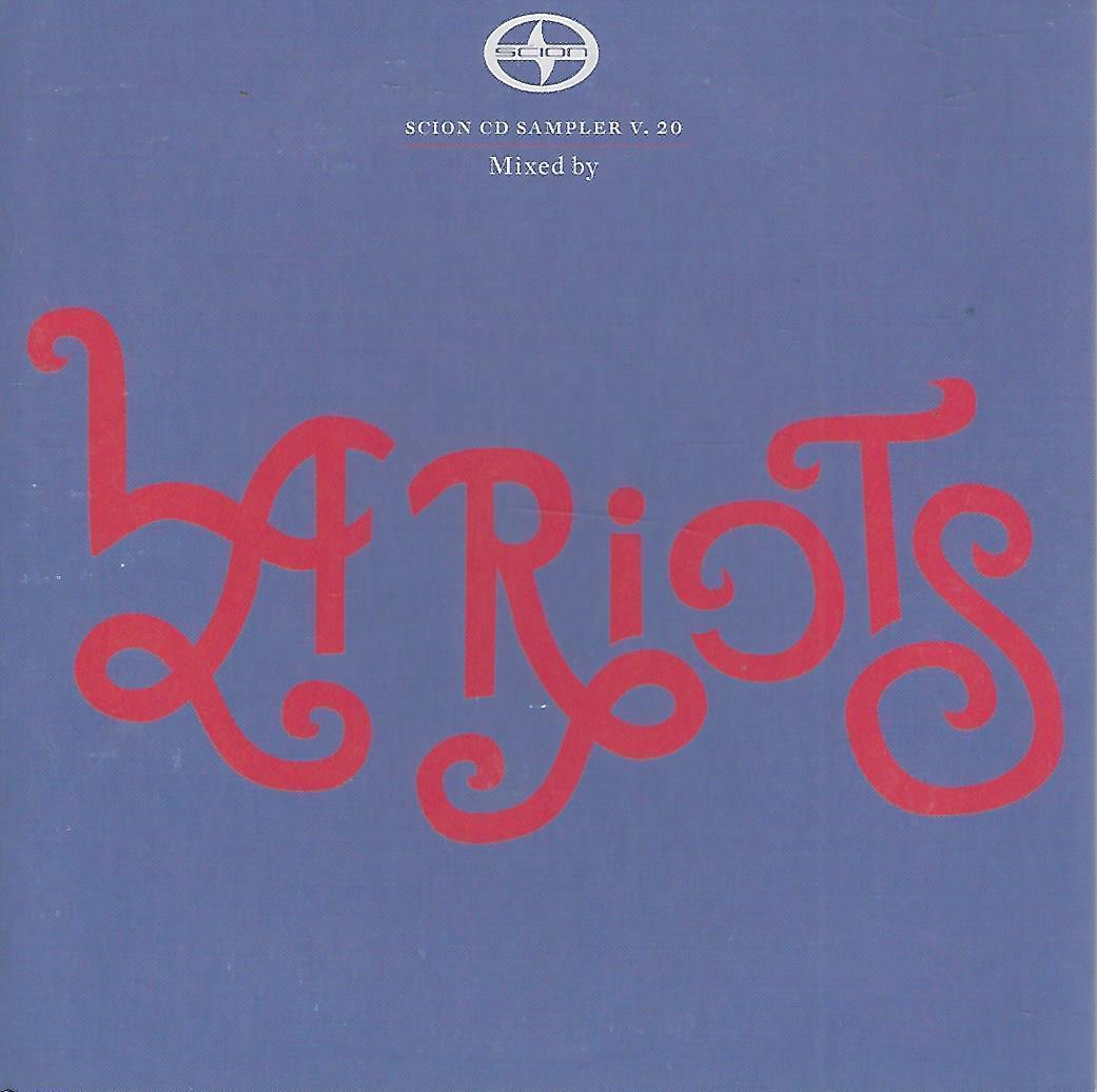 Scion CD Sampler V2.0 Mixed By LA Riots [Promotional CD