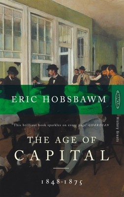TheAge of Capital 18481875 by Eric Hobsbawm PAPERBACK 9780349104805