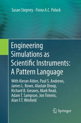 Susan Stepney (u. a.) | Engineering Simulations as Scientific Instruments: A...