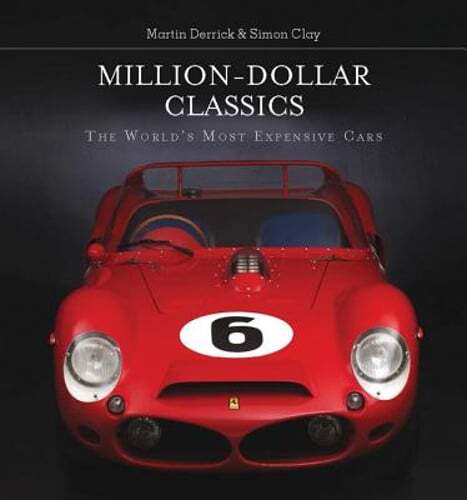 Million-Dollar Classics World Most Expensive Cars by Martin Derrick Pre-Owned