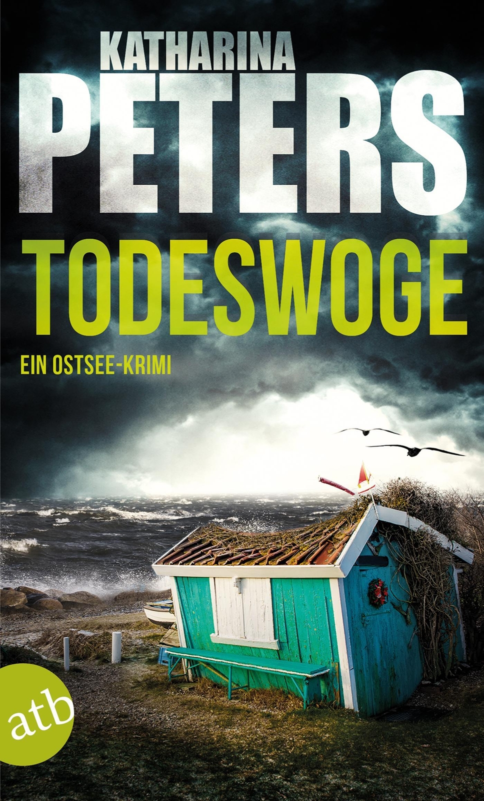 Thumbnail - Todeswoge | Ein Ostsee-krimi | Katharina Peters | Taschenbuch | Emma