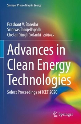 Advances in Clean Energy Technologies: Select Proceedings of ICET 2020 by Prasha