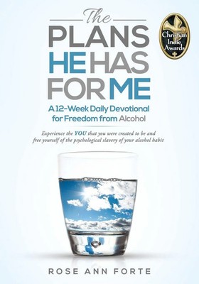 The Plans He Has For Me A 12-Week Daily Devotional for Freedom from Alcohol Buch