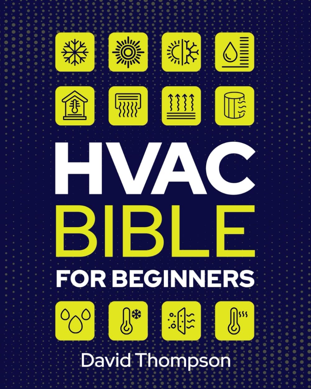 David Thompson HVAC Bible for Beginners (Tascabile)
