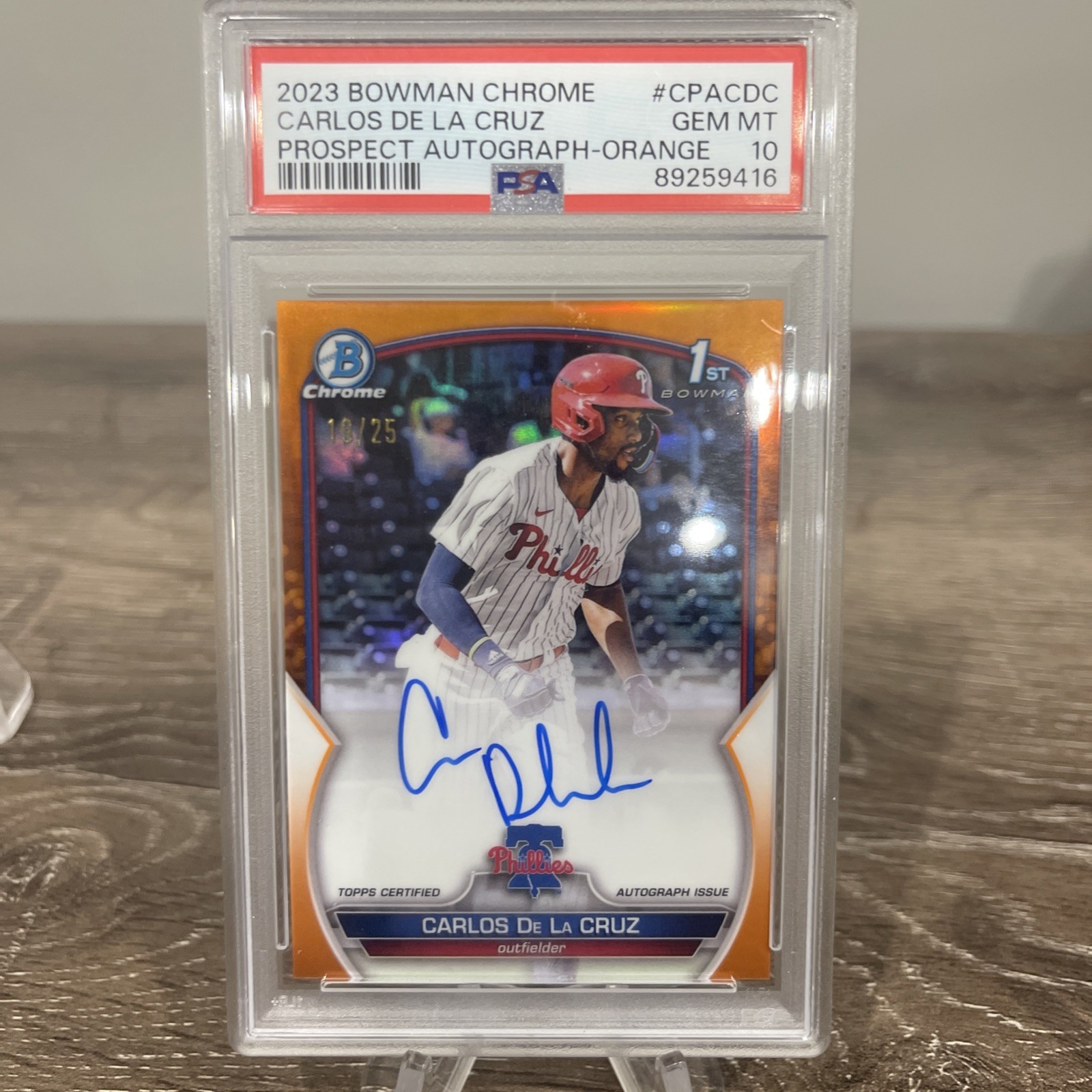 2023 BOWMAN CHROME CARLOS DE LA CRUZ True ORANGE 1ST AUTO /25 PSA 10