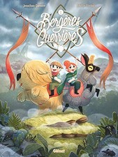 Bergeres guerrieres 1: La Relève, Garnier, Jonathan