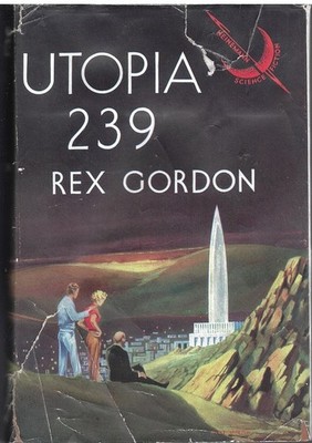Utopia 239 Rex Gordon Heinemann First Edition 1955  SF British hardcover