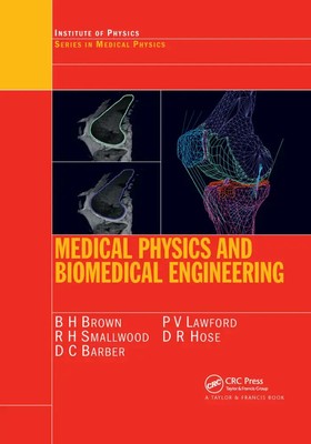 Medical Physics and Biomedical Engineering | B.H Brown (u. a.) | Taschenbuch