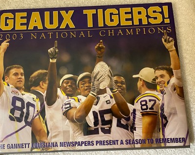 Geaux Tigers! : 2003 National Champions by Gannett Louisiana Newspapers...