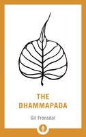 The Dhammapada | A New Translation Of The Buddhist Classic | Gil Fronsdal | Buch