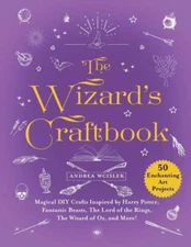 The Wizard's Craftbook: Magical DIY Crafts Inspired by Harry Potter,...