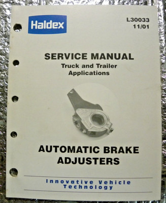 11/01 Haldex Service Manual Automatic Brake Adjusters Truck  Trailer Application
