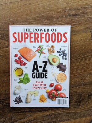 The Power of Superfoods A-Z Guide Eat & Live Well Every Day FREE ...