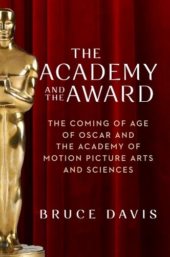 The Academy and the Award by Bruce Davis PAPERBACK 9781684583218 - Image 2