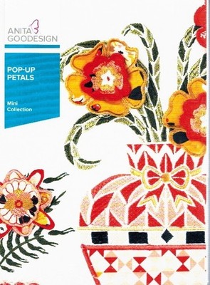 Anita Goodesign Pop-Up Petals Mini Collection Embroidery Designs Multiformat