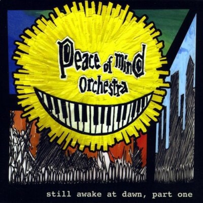 Still Awake at Dawn Pt. 1  Peace of Mind Orchestra ( CD BRAND NEW FACTORY SEALED