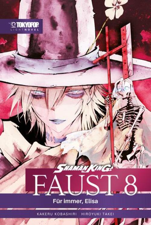 Shaman King - Faust 8 - Für Immer, Elisa - Light Novel | Kobashiri (u.