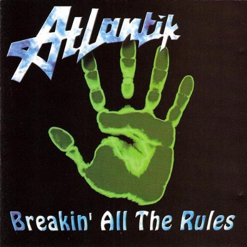 Atlantik Breakin All the Rules (CD)