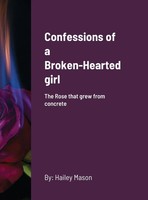 Hailey Mason | Confessions Of A Broken-Hearted Girl | Buch | Englisch (2021)