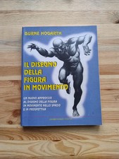 Il disegno della figura in movimento Burne Hogarth - Newton 2008