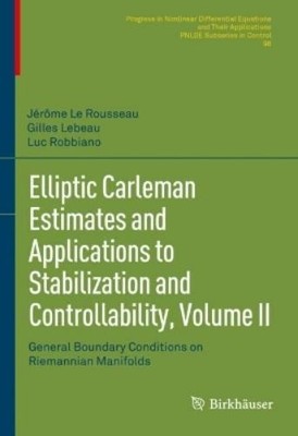Jérôme Le Rouss Elliptic Carleman Estimates and Applicati (Hardback) (UK IMPORT)