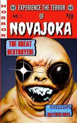 Novajoka: The Great Destroyer by Matthew Nova Paperback Book