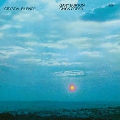 Burton,Gary/Corea,Chick - Crystal Silence (Touchstones)