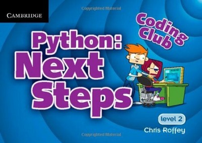 Coding Club Python: Next Steps Level 2 by Roffey, Chris 1107623251 FREE Shipping