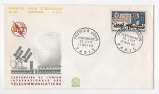ENVELOPPE 1ER JOUR FDC CENTENAIRE DE L’ UIT  PARIS 17 MAI 1965-YT 1451. TBE