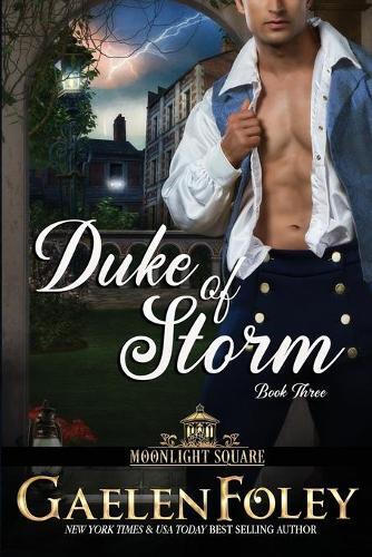 Gaelen Foley Duke Of Storm (moonlight Square, Book 3) (taschenbuch)