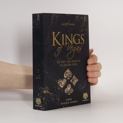 Kings of Vegas: Du bist der Einsatz in diesem Spiel (Dark Romance) - Signiert