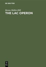 The Lac Operon : A Short History of a Genetic Paradigm Paperback