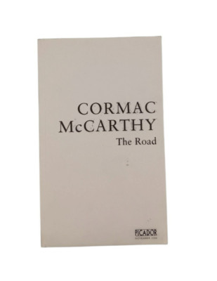 The Road - Cormac McCarthy - Uncorrected Proof - UK PICADOR - 2006 -ARC -  NF
