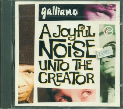 Galliano - A Joyful Noise Unto the Creator CD Sehr Gut